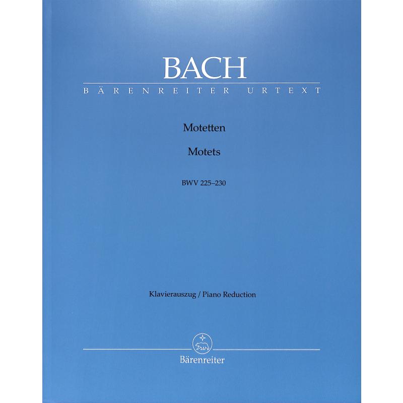Motetten BWV 225-230