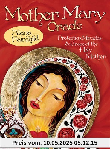 Mother Mary Oracle: Protection Miracles & Grace of the Holy Mother