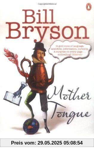 Mother Tongue: The Story of the English Language Mother Tongue: The Story of the English Language