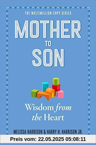 Mother to Son: Shared Wisdom from the Heart
