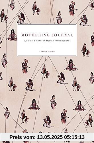 Mothering Journal: Klarheit & Kraft in meiner Mutterschaft