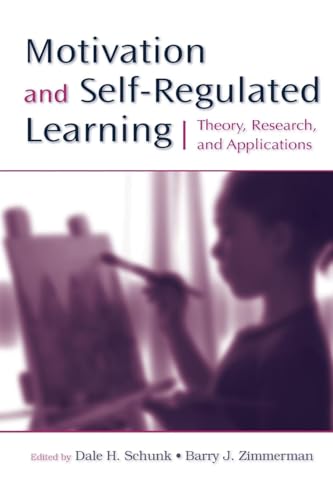 Motivation and Self-Regulated Learning: Theory, Research, and Applications von Routledge