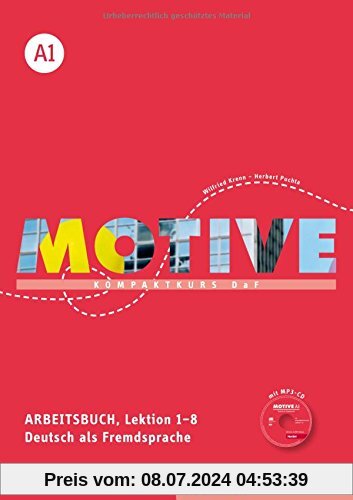 Motive A1: Kompaktkurs DaF.Deutsch als Fremdsprache / Arbeitsbuch, Lektion 1-8 mit MP3-Audio-CD,
