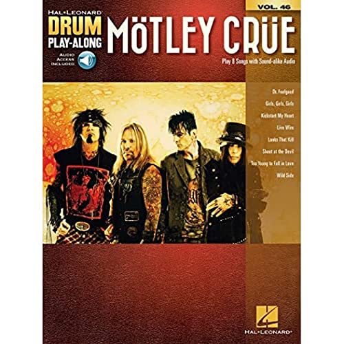 Motley Crue: Drum Play-Along Volume 46 [With Access Code] (Hal Leonard Drum Play-Along, Band 46) von HAL LEONARD