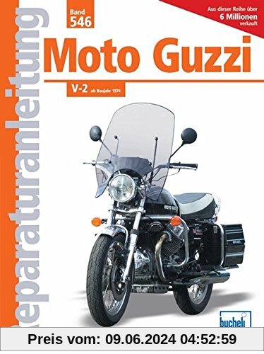 Moto Guzzi V-2  ab Baujahr 1974 (Reparaturanleitungen)