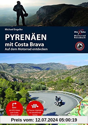 Motorrad Reiseführer Pyrenäen mit Costa Brava: BikerBetten Motorradreisebuch