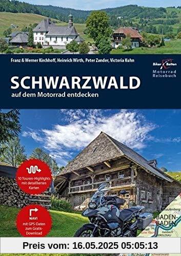 Motorrad Reiseführer Schwarzwald: BikerBetten Motorradreisebuch Motorrad Reiseführer Schwarzwald: BikerBetten Motorradreisebuch