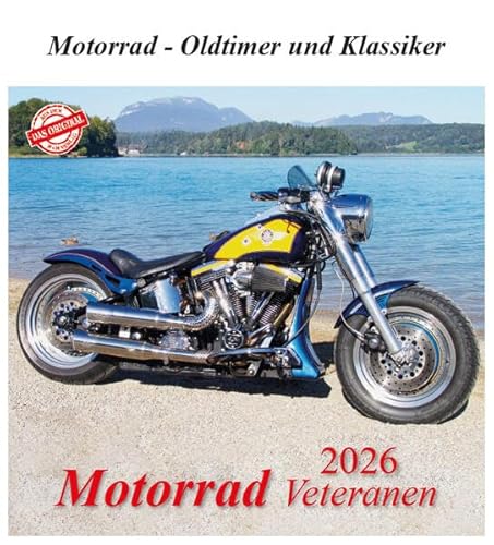 Motorrad Veteranen 2026: Motorrad - Oldtimer und Klassiker Motorrad Veteranen 2026: Motorrad - Oldtimer und Klassiker von m + m Verlag