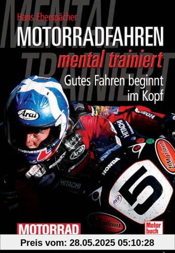 Motorradfahren mental trainiert: Gutes Fahren beginnt im Kopf Motorradfahren mental trainiert: Gutes Fahren beginnt im Kopf