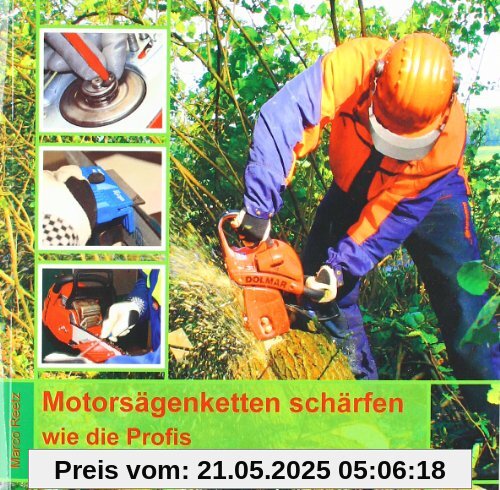 Motorsägenketten schärfen wie die Profis Motorsägenketten schärfen wie die Profis