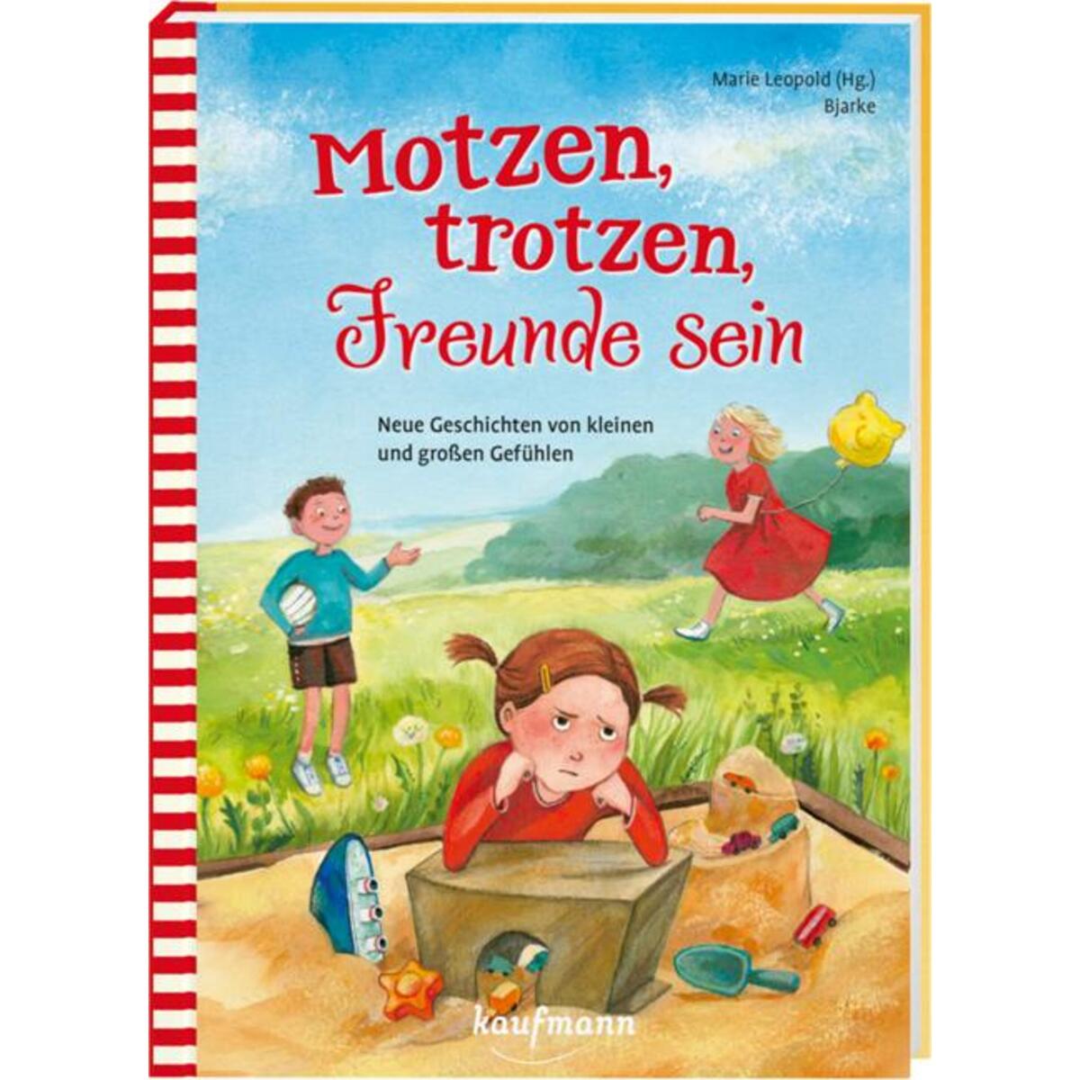 Motzen, trotzen, Freunde sein von Kaufmann Ernst Vlg GmbH