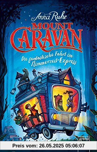 Mount Caravan: Die fantastische Fahrt im Nimmerzeit-Express Mount Caravan: Die fantastische Fahrt im Nimmerzeit-Express