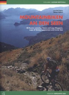 Mountainbiken an den Seen von Versante Sud