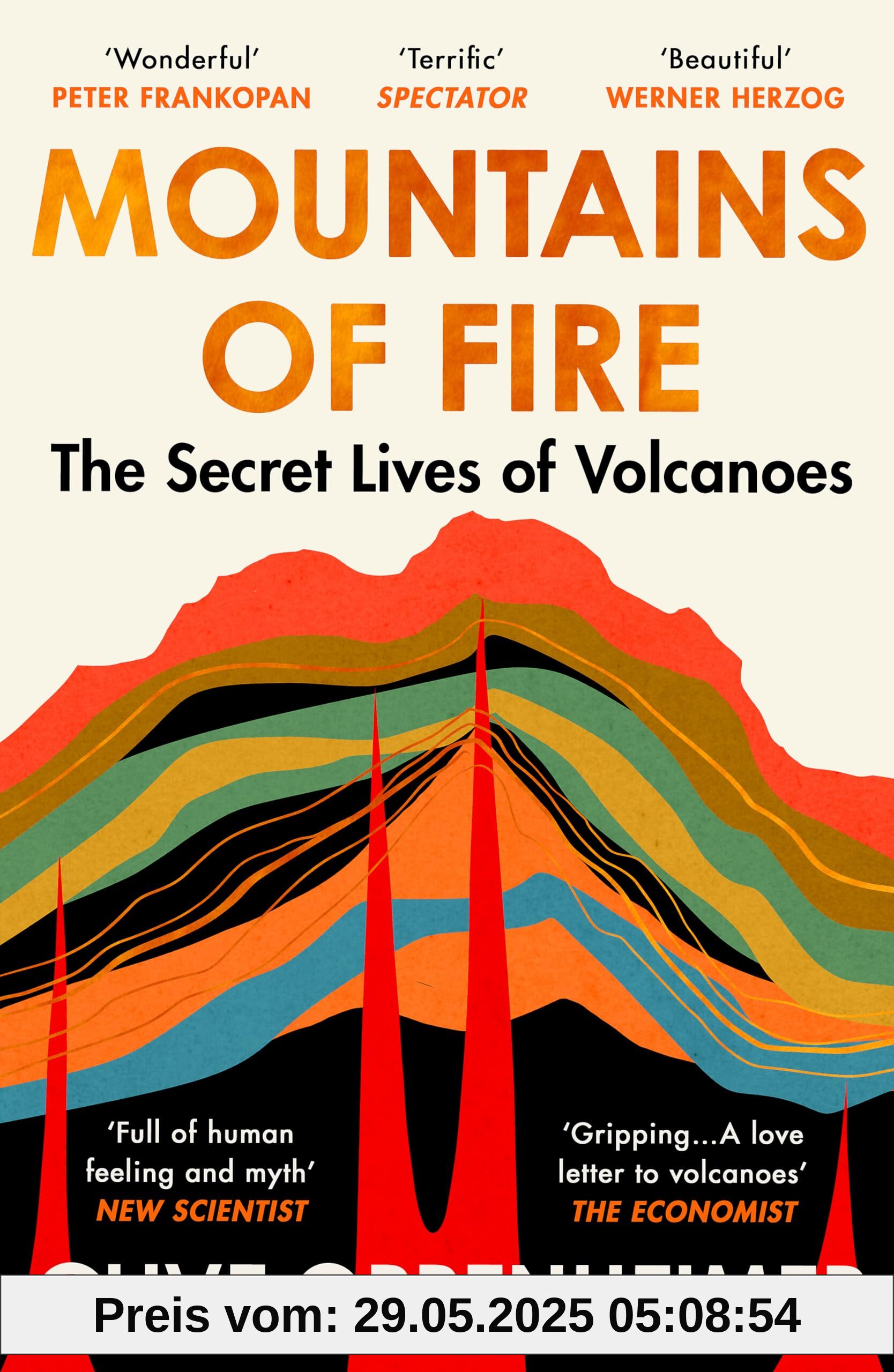 Mountains of Fire: The Secret Lives of Volcanoes