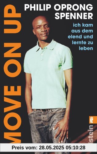 Move on up: Ich kam aus dem Elend und lernte zu leben Move on up: Ich kam aus dem Elend und lernte zu leben