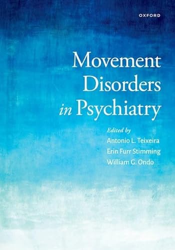 Movement Disorders in Psychiatry von Oxford University Press Inc