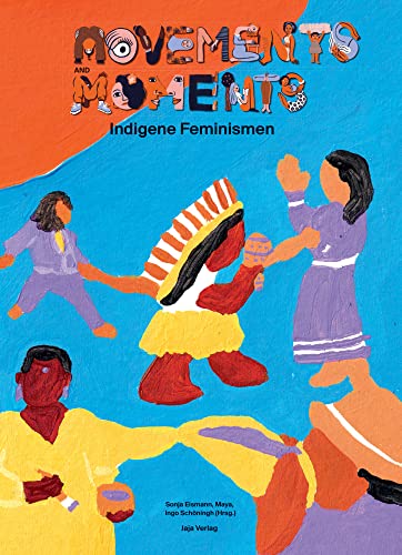 Movements and Moments: Indigene Feminismen in 10 Graphic Novels