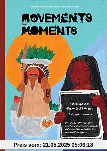 Movements and Moments: Indigene Feminismen in 10 Graphic Novels Movements and Moments: Indigene Feminismen in 10 Graphic Novels