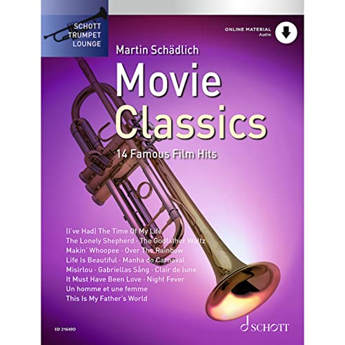 Movie Classics: 14 bekannte Film-Melodien. Band 3. Trompete. (Schott Trumpet Lounge, Band 3)