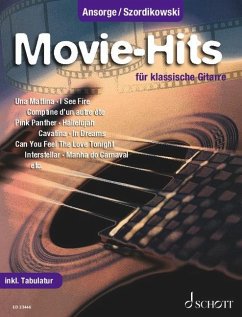 Movie-Hits für Gitarre. Spielbuch. von Schott Music, Mainz