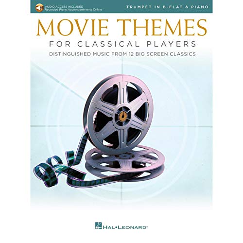 Movie Themes for Classical Players - Trumpet and Piano: With Online Audio of Piano Accompaniments: Trumpet in B Flat and Piano: With Online Audio of Piano Accompaniments, Includes Downloadable Audio Movie Themes for Classical Players - Trumpet and Piano: With Online Audio of Piano Accompaniments: Trumpet in B Flat and Piano: With Online Audio of Piano Accompaniments, Includes Downloadable Audio