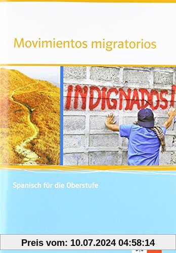 Movimientos migratorios: Spanisch für die Oberstufe. Themenarbeitsheft mit Multimedia-CD