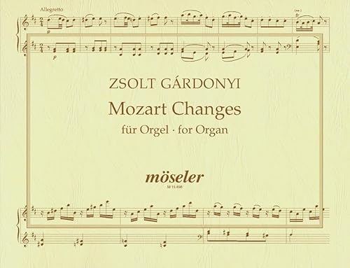 Mozart Changes: Orgel.