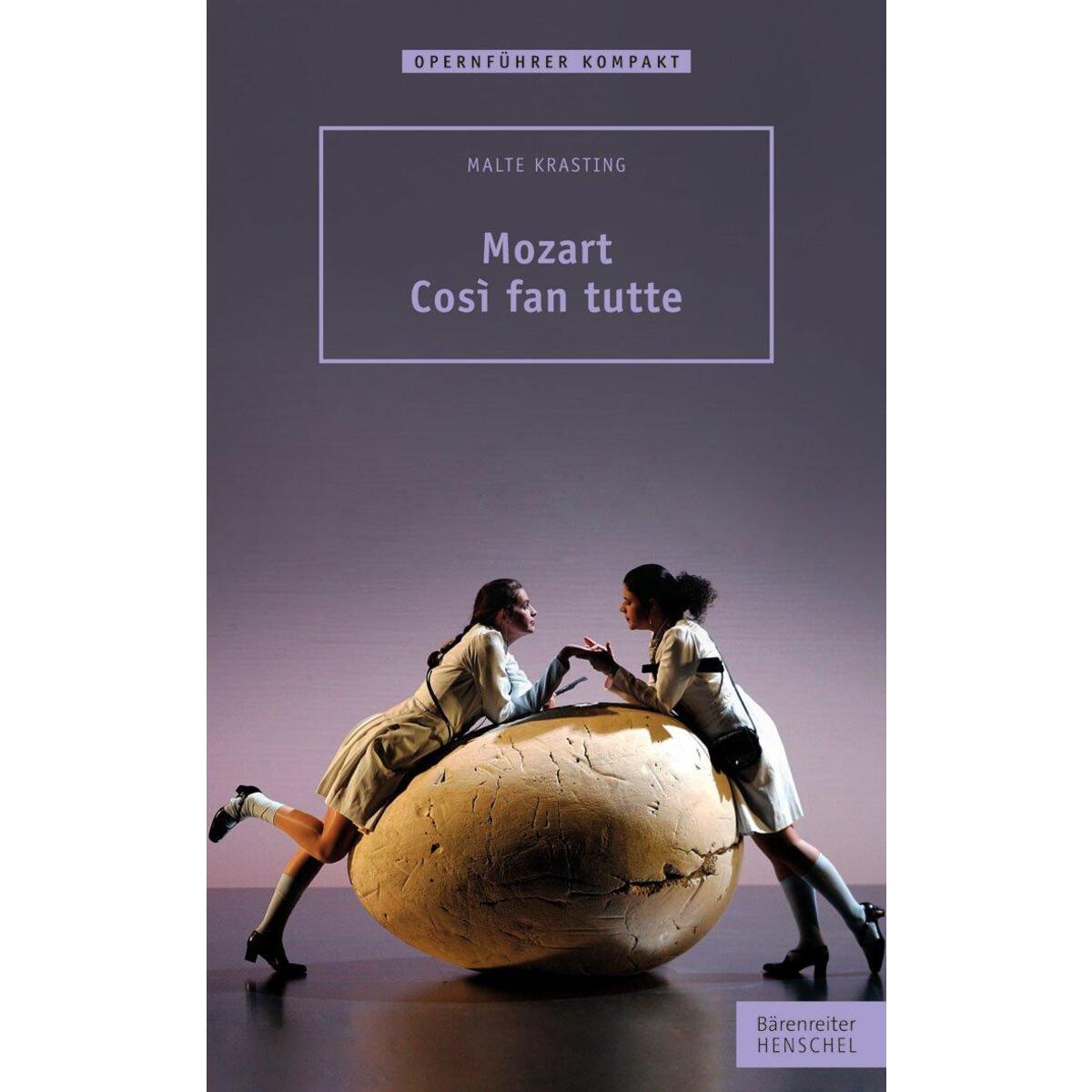 Mozart - Cosi fan tutte Mozart - Cosi fan tutte von Henschel Verlag