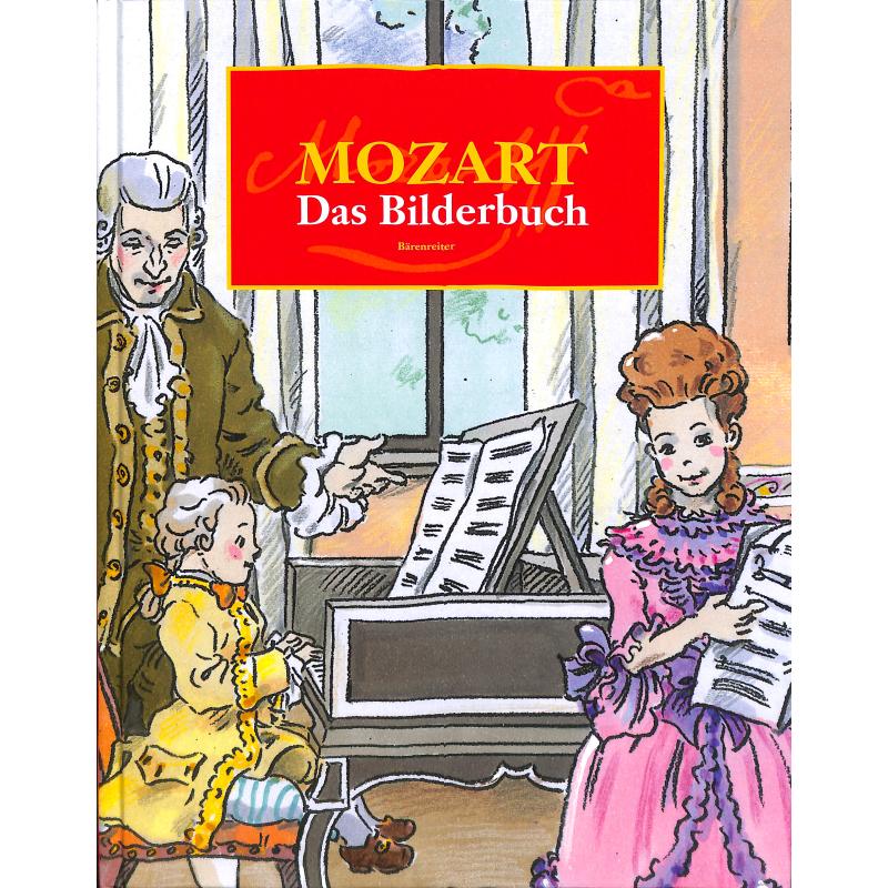Mozart - das Bilderbuch