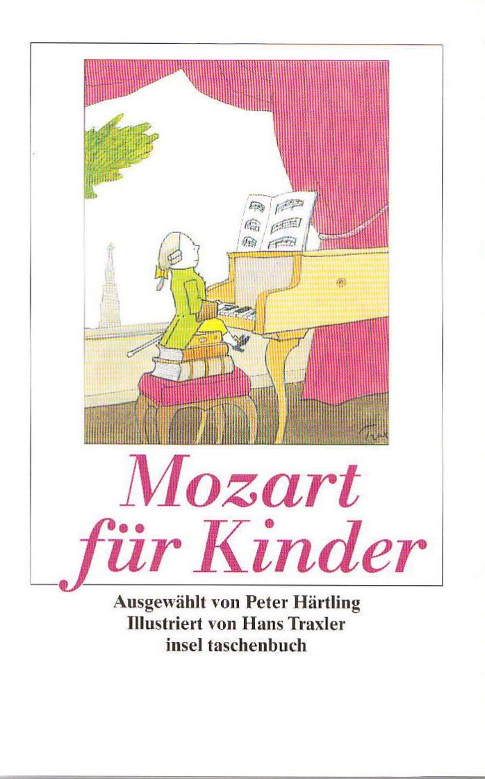 Mozart für Kinder Mozart für Kinder von Insel Verlag