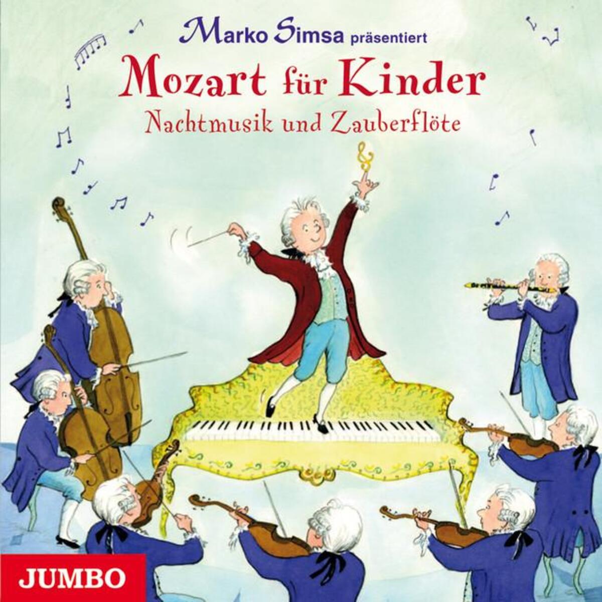 Mozart für Kinder. Nachtmusik und Zauberflöte von Jumbo Neue Medien + Verla