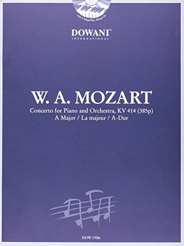 Mozart: Concerto for Piano and Orchestra Kv 414 (385p) in a Major von Dowani