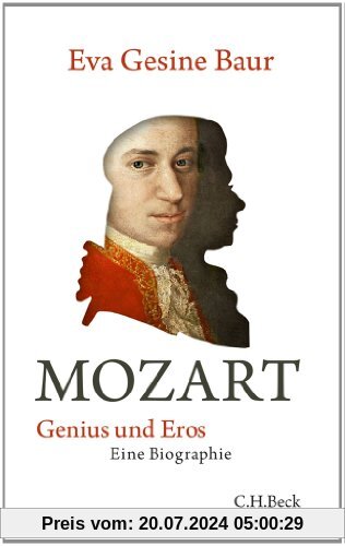 Mozart: Genius und Eros