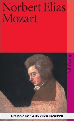 Mozart: Zur Soziologie eines Genies (suhrkamp taschenbuch)