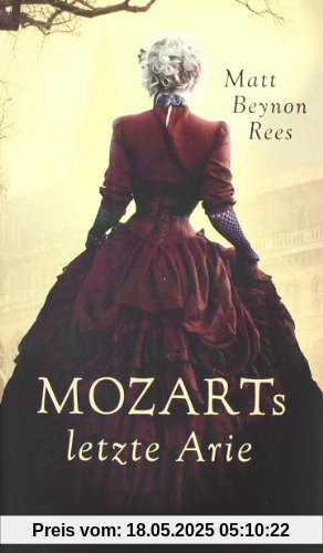 Mozarts letzte Arie: Roman