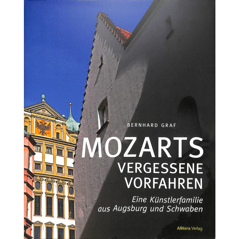 Mozarts vergessene Vorfahren | Eine Künstlerfamilie aus Augsburg und Schwaben