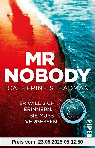 Mr Nobody – Er will sich erinnern. Sie muss vergessen.: Thriller