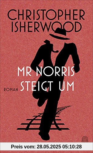 Mr Norris steigt um Mr Norris steigt um