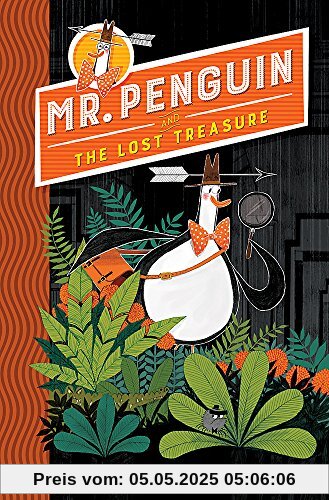 Mr Penguin and the Lost Treasure: Book 1