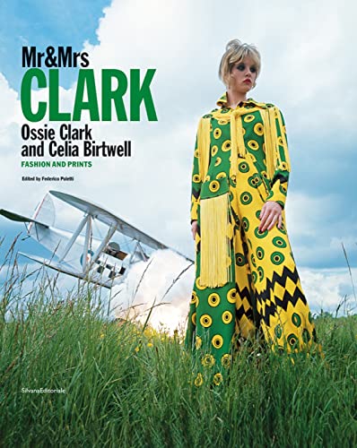 Mr & Mrs Clark: Ossie Clark and Celia Birtwell: Fashion and Prints