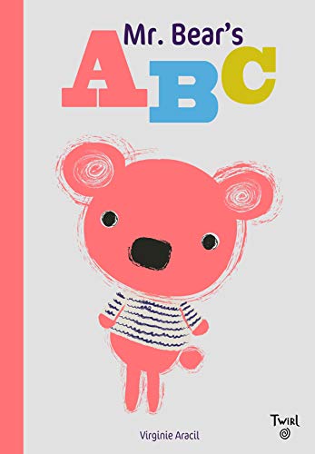 Mr. Bear's ABC (Mr. Bear, 1) von Twirl