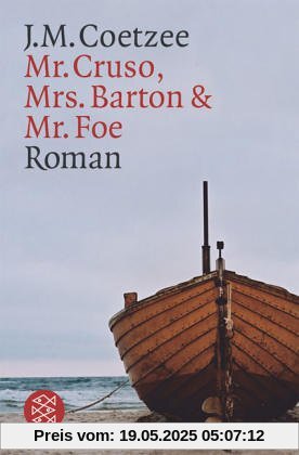 Mr. Cruso, Mrs. Barton & Mr. Foe: Roman Mr. Cruso, Mrs. Barton & Mr. Foe: Roman