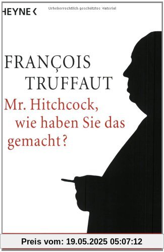 Mr. Hitchcock, wie haben Sie das gemacht?