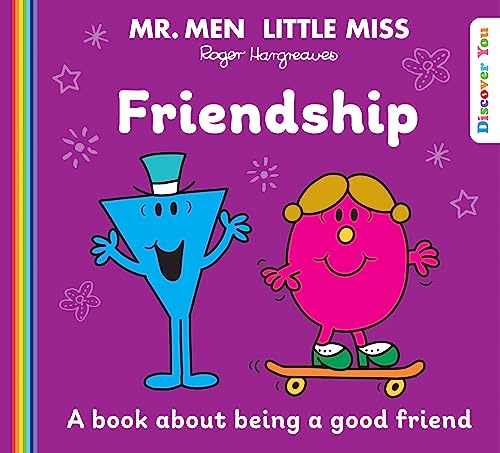 Mr. Men Little Miss: Friendship: A New Book for 2023 about Being a Good Friend from the Classic Illustrated Children’s Series about Feelings (Mr. Men and Little Miss Discover You) von Farshore