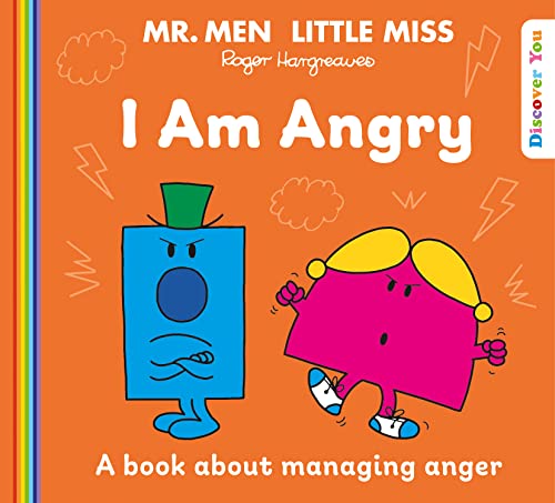 Mr. Men Little Miss: I am Angry: A New Book for 2023 about Managing your Anger from the Classic Illustrated Children’s Series about Feelings (Mr. Men and Little Miss Discover You) von Farshore
