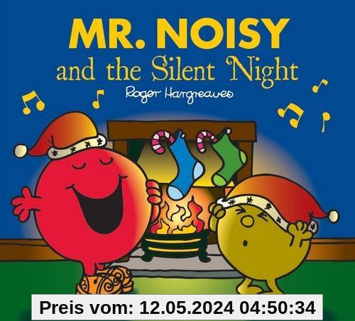Mr. Men: Mr. Noisy and the Silent Night (Mr. Men & Little Miss Celebrations)
