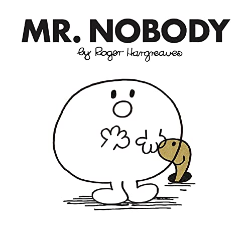 Mr. Nobody: The Brilliantly Funny Classic Children’s illustrated Series (Mr. Men Classic Library)