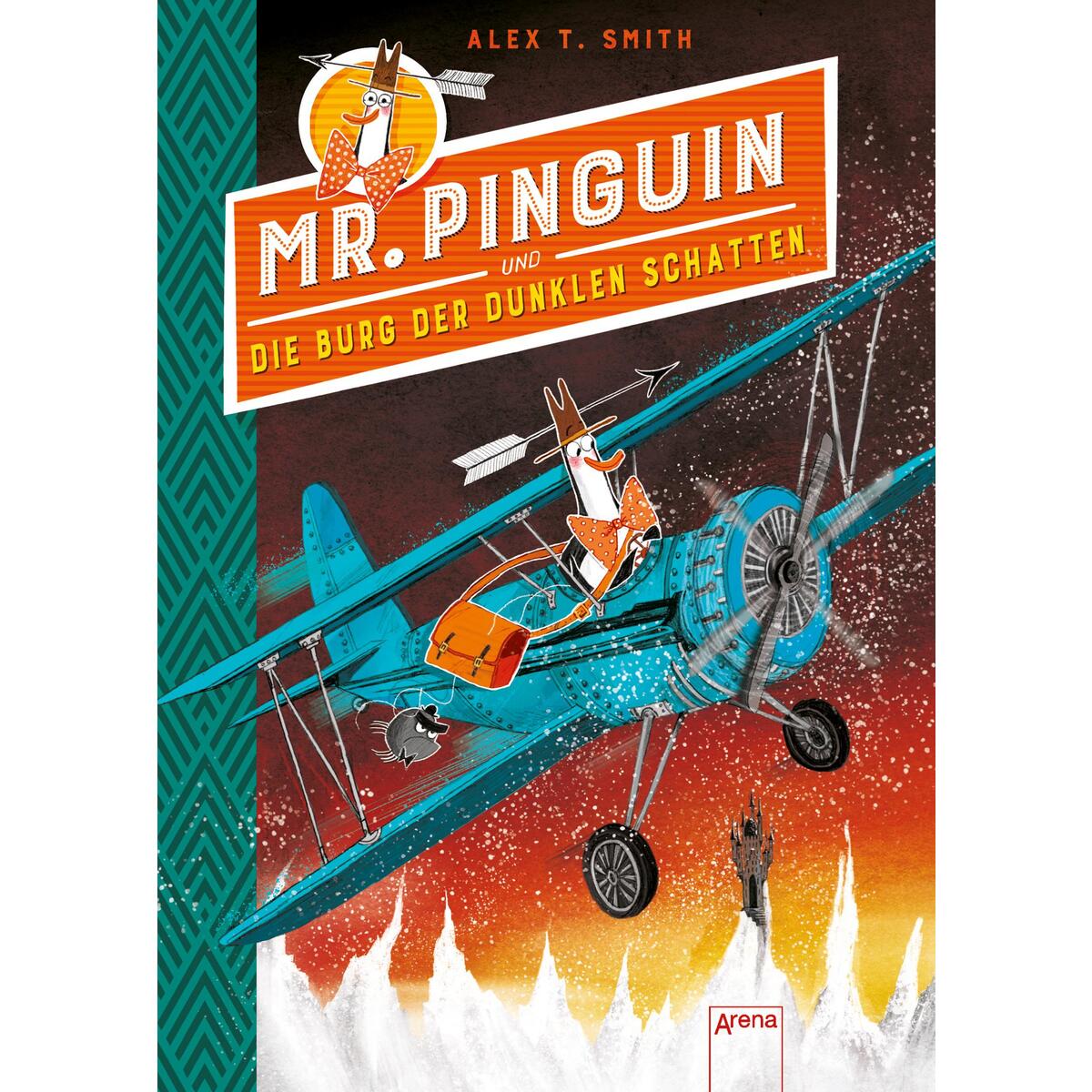 Mr. Pinguin (2) und die Burg der dunklen Schatten von Arena Verlag GmbH