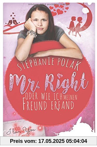 Mr. Right oder Wie ich meinen Freund erfand
