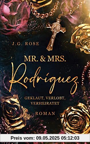 Mr. & Mrs. Rodríguez - Geklaut, verlobt, verheiratet: DE